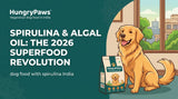 Spirulina & Algal Oil: The 2026 Superfood Revolution in Dog Food with Spirulina India (Jul 02, 2026)