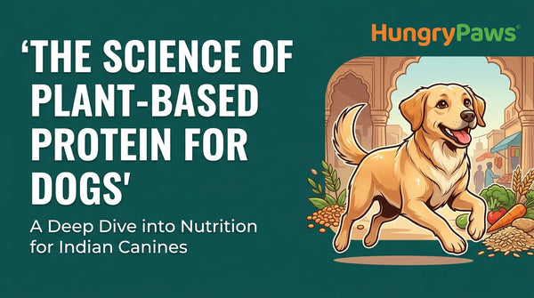 The Science of Plant-Based Protein for Dogs: Thriving on Vegetarian Dog Food in India (Jun 01, 2026)