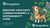 Reducing Your Dog's Carbon Pawprint: The Ultimate Guide to Sustainable Dog Food in India